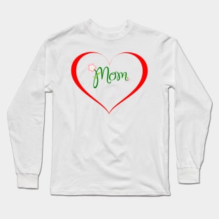 Mom Love Design Long Sleeve T-Shirt